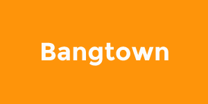 bangtown